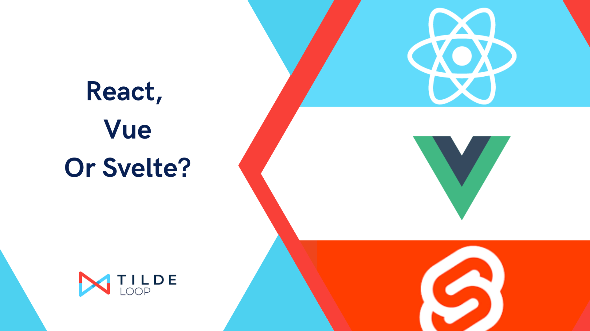 Choosing the Right JavaScript Framework: A Comparative Analysis of Vue.js, Svelte, and React.js