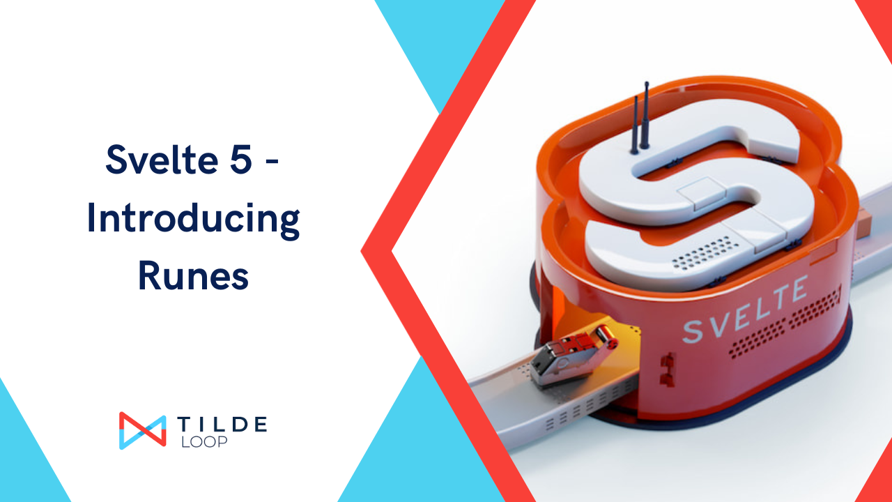 Svelte 5 – Introducing Runes