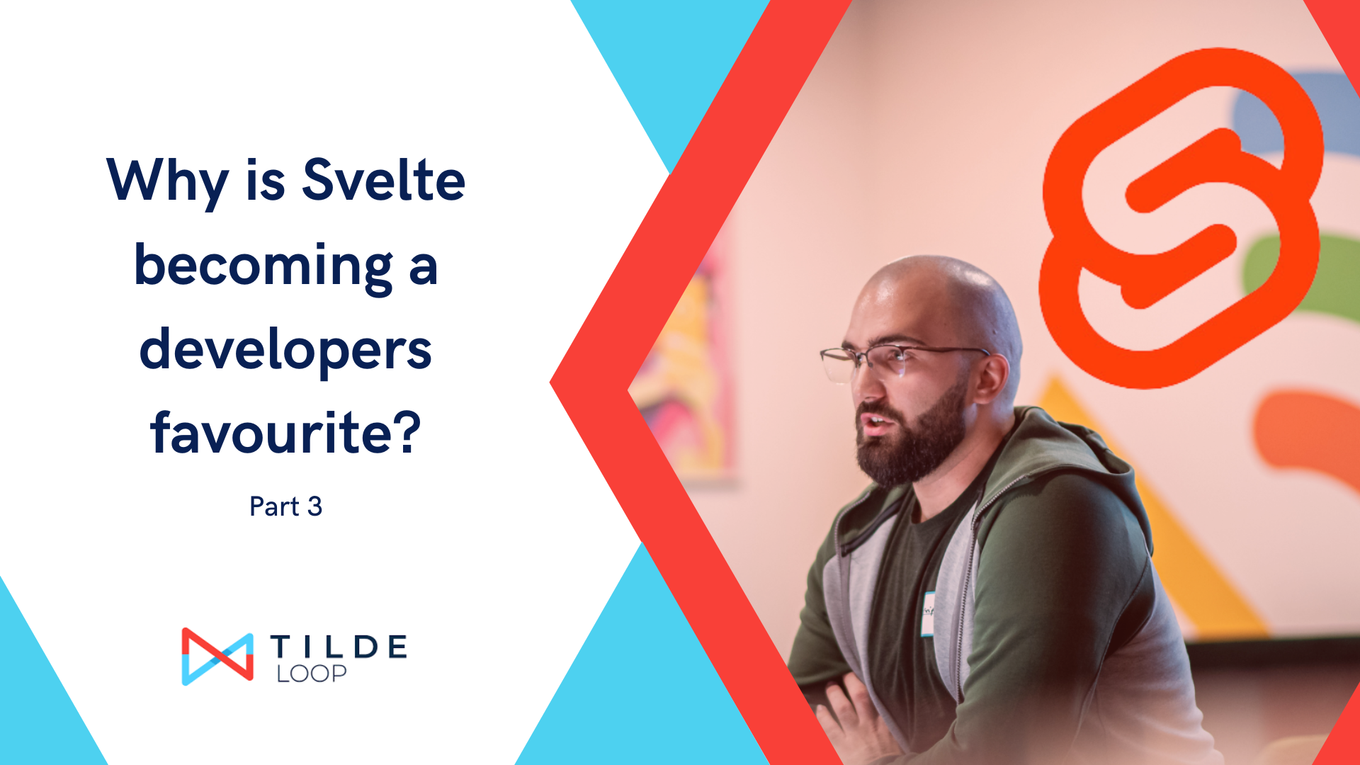 Why is Svelte becoming a developers favourite? Part 3